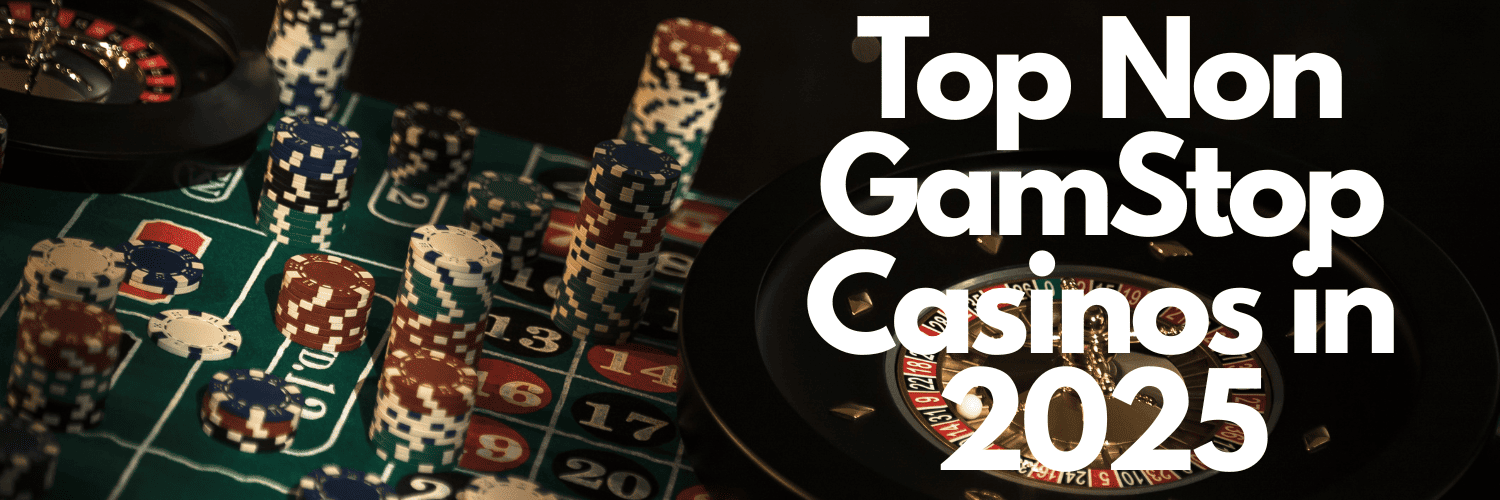 Explore Exciting Options Casinos Not Listed on Gamstop
